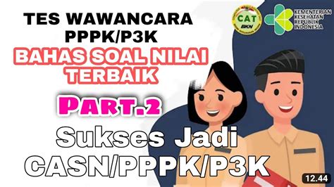 Contoh Soal Tes Wawancara Cpns 10 Contoh Soal Tes Wawancara P3k Pppk