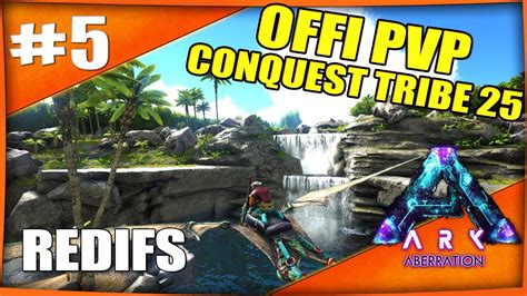 OFFI PVP ARK Conquest Serv Day 5 YouTube