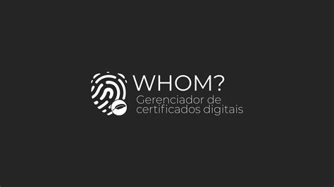 Whom Gerenciador De Certificados Digitais