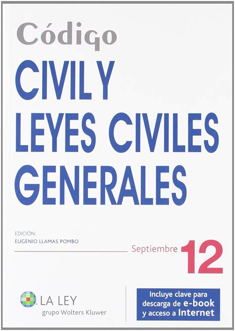 C Digo Civil Y Leyes Civiles Generales C Digos La Ley Llamas Pombo