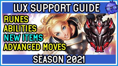 Season 2021 Support Lux Guide League Of Legends How To Play Lux