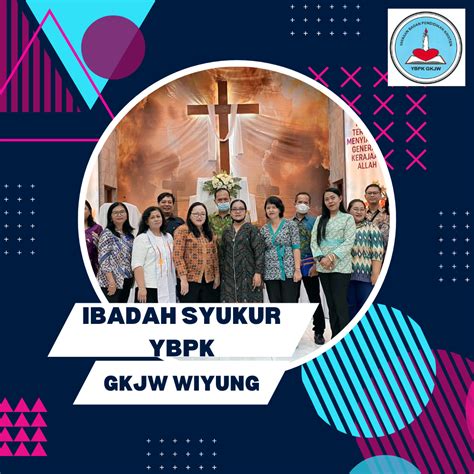 Ibadah Syukur Ybpk Di Gkjw Wiyung Ybpk Gkjw Org