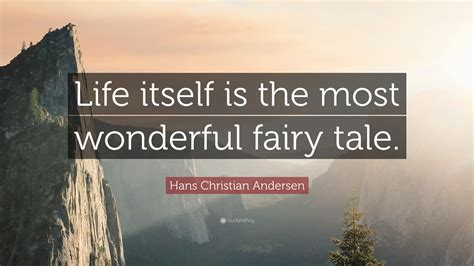 Hans Christian Andersen Quotes (57 wallpapers) - Quotefancy