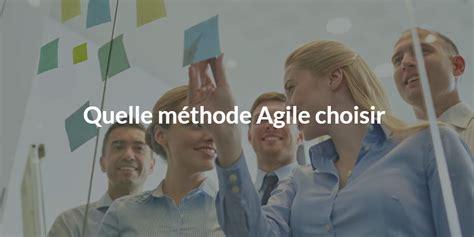 Agilepm Ou Scrum Quelle M Thode Agile Choisir Les Diff Rences