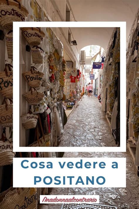 Da Vietri A Positano Cosa Fare E Vedere In Costiera Amalfitana Artofit