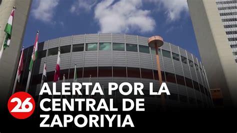 Alerta Por La Central De Zaporiyia Youtube