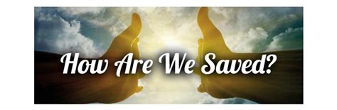 How Are We Saved The Gainesville International Christian Church