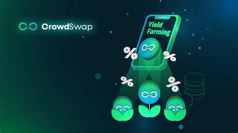 A Step By Step Guide To Yield Farming On CrowdSwap DApp