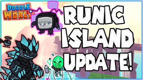 Runic Island Update Doodle World Youtube