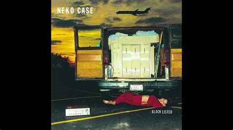 Neko Case Things That Scare Me Full Album Stream Youtube