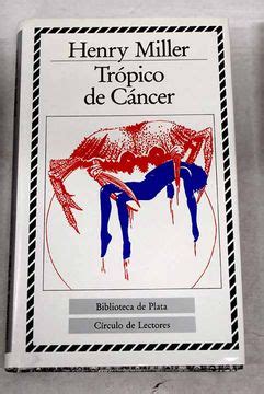 Libro Trópico de Cáncer De Miller Henry Buscalibre