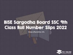 Bise Sargodha Board Ssc Th Class Roll Number Slips