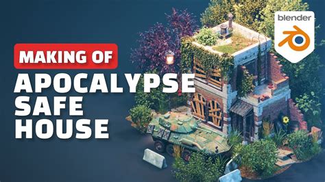 Blender Making Of Apocalypse Safe House Modeling Timelapse Youtube