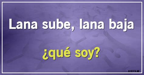 Lana Sube Lana Baja Qu Soy