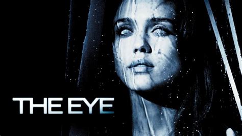 The Eye - Movie - Where To Watch