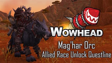 Mag Har Orc Allied Race Unlock Questline YouTube