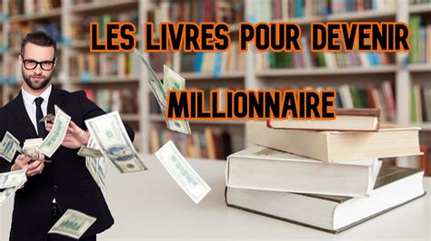 Les Meilleurs Livres Pour Devenir Riche Youtube