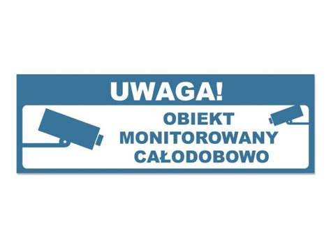 UWAGA OBIEKT MONITOROWANY CAŁODOBOWO tabliczka 30x10 cm niebieska