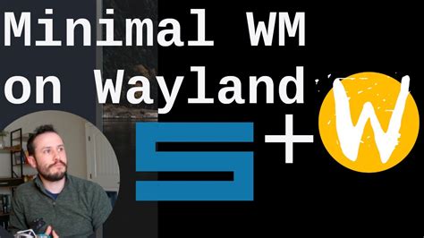 Minimalist Suckless Window Manager But With Wayland YouTube
