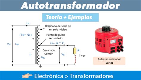 Autotransformador Ejemplos Y Funcionamiento Ingtelecto