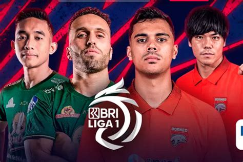 Link Live Streaming Persebaya Vs Borneo Fc Di Bri Liga Hari