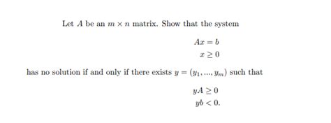 Solved Let A Be An Mxn Matrix Show That The System Ar 1