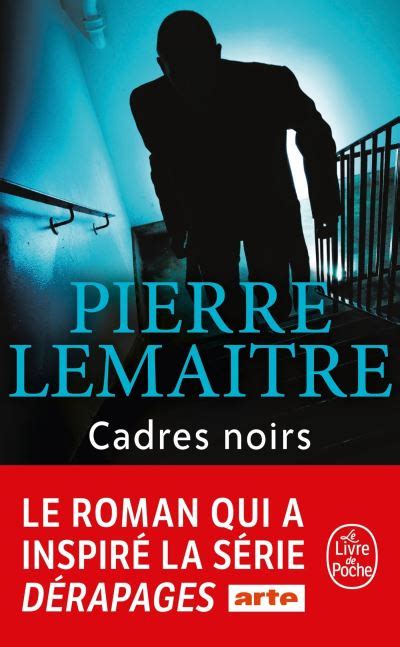 Cadres Noirs Poche Pierre Lemaitre Achat Livre Ou Ebook Fnac