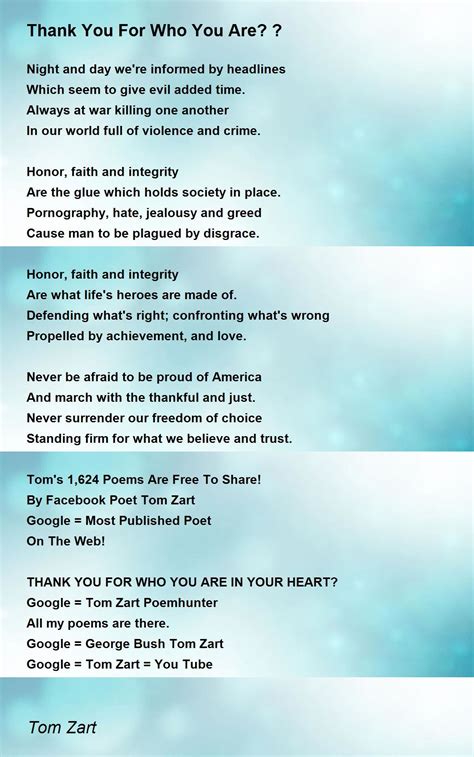 Thank You For Who You Are Thank You For Who You Are Poem By Tom