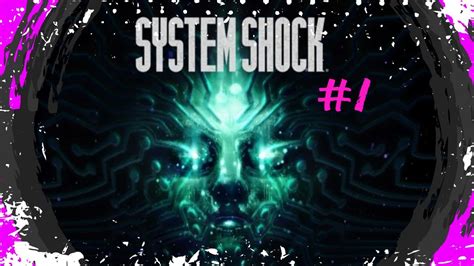 Let S Play System Shock Remake 2023 1 L Infirmerie YouTube