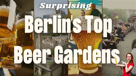 Embark On A Frothy Adventure Berlins Top 10 Beer Gardens 🍻 Youtube