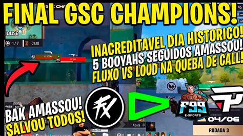 Final Gsc Champions Surreal F Deu Booyahs Seguidos Fora O Show