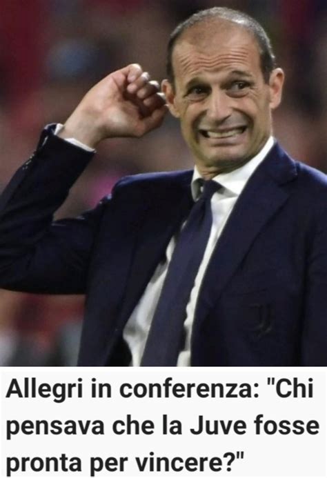 Allegri Il Male Del Calcio On Twitter Ecco Cosa Si Deve Sentire Dire