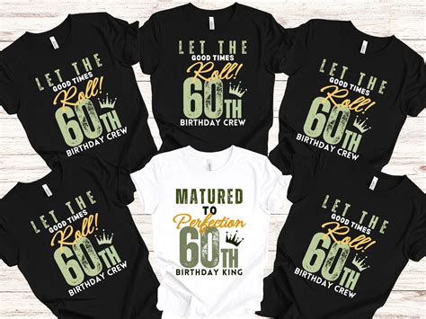 60 And Fabulous Shirt 60th Birthday Party Ts Custom Shirt Birthday Tshirt Birthday Trip Shirt