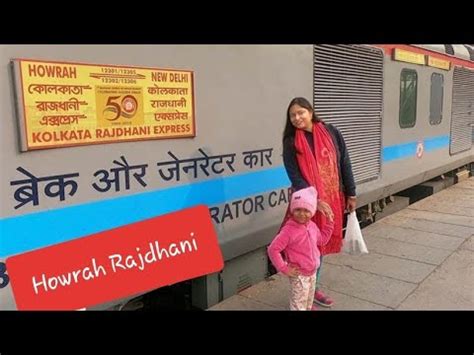 New Delhi To Howrah Howrah Rajdhani Express Train Journey