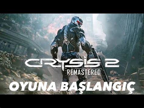 Crysis Oyuna Lk Giri T M Ayarlar Ve Tu Fonksiyonlar Crysis