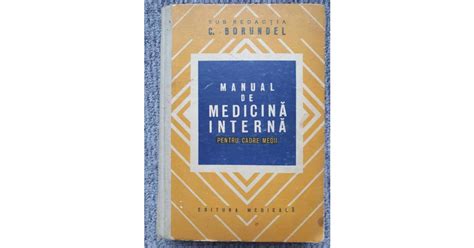 Manual De Medicina Interna Pentru Cadre Medii C Borundel