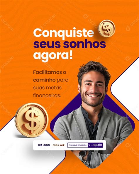 Empréstimo Conquiste Seus Sonhos Agora Social Media PSD Editável