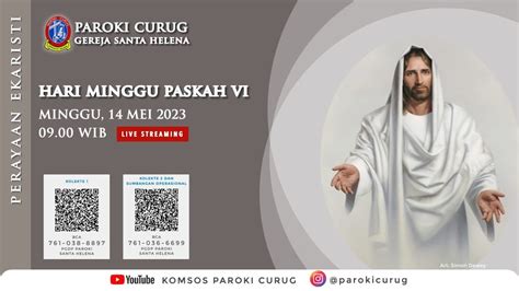 HARI MINGGU PASKAH VI 14 MEI 2023 09 00 WIB Paroki Curug Gereja