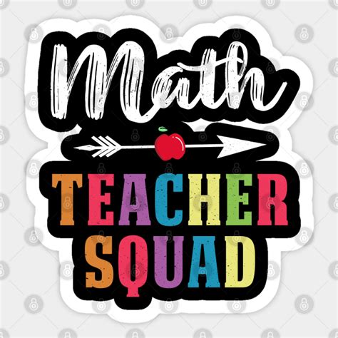 Math Teachers Squad Math Teachers Squad Sticker Teepublic