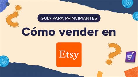 GUÍA COMPLETA para vender en Etsy