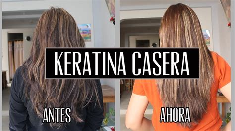 Keratina Casera Liso En Casa Sin Plancha Youtube