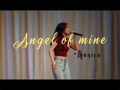 Monica Angel Of Mine Lyrics Openrequest Commnetyoursong Youtube