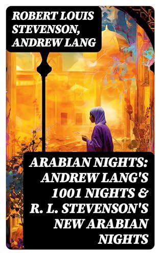 Arabian Nights Andrew Lang S Nights R L Stevenson S New