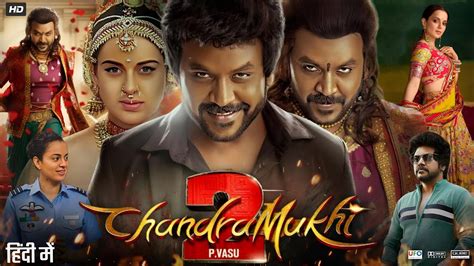 Chandramukhi Full Movie In Hindi Dubbed Raghava Lawrence Kangana