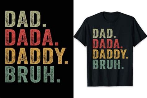 Father Tshirt Design Men Dada Daddy Dad Graphic By Elysiantartux