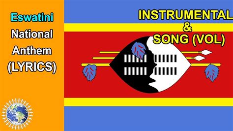 National Anthem Of Eswatini Instrumental And Song Lyrics ️nkulunkulu Mnikati Wetibusiso