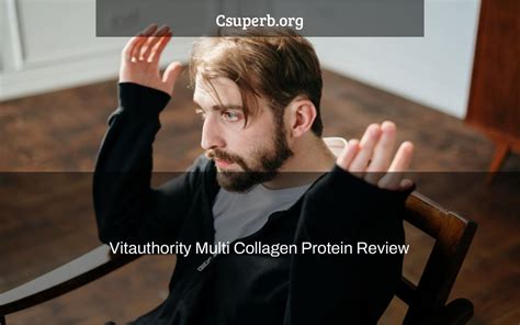 Vitauthority Multi Collagen Protein Review - CSUPERB