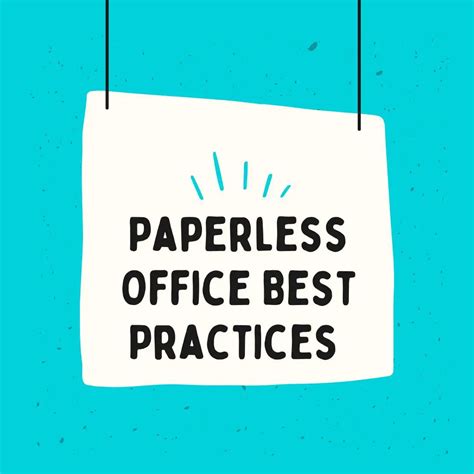 13 Tested Paperless Office Best Practices You Must Follow