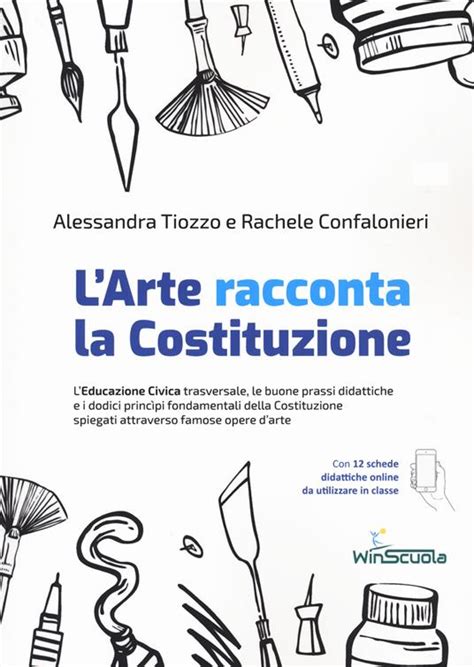 L Arte Racconta La Costituzione L Educazione Civica Trasversale Le