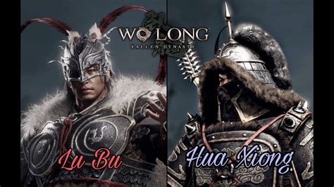 Wo Long Fallen Dynasty Lu Bu Hua Xiong Boss Fights Barbed